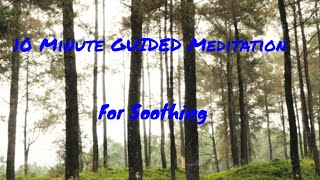 10 minute GUIDED Meditation for Relaxing, Soothing Peace