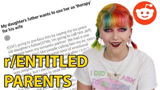 Horrifyingly Entitled Parents