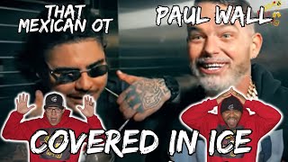 PAUL WALL STILL GOT THIS ON LOCK!!! | Paul Wall ft. That Mexican OT - Covered in