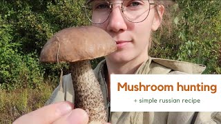 MUSHROOM HUNTING IN RUSSIA 2019 Explore Russian forest \u0026 Learn Russian