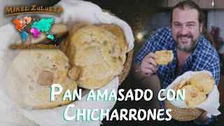 PAN AMASADO CON CHICHARRONES!!! UNA JOYA CHILENA