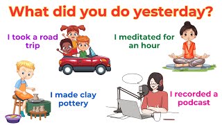 What did you do yesterday? | Simple Past Tense | Grammar \u0026 Verb Tenses | Speak English