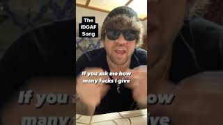 The IDGAF Song #shorts #guywiththehair #comedy #shortvideo #IDGAF