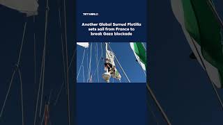 Another Global Sumud Flotilla sets sail from France to break Gaza blockade