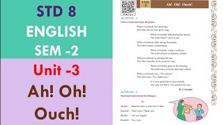 STD 8 || ENGLISH || UNIT 3 || Ah ! Oh ! Ouch !