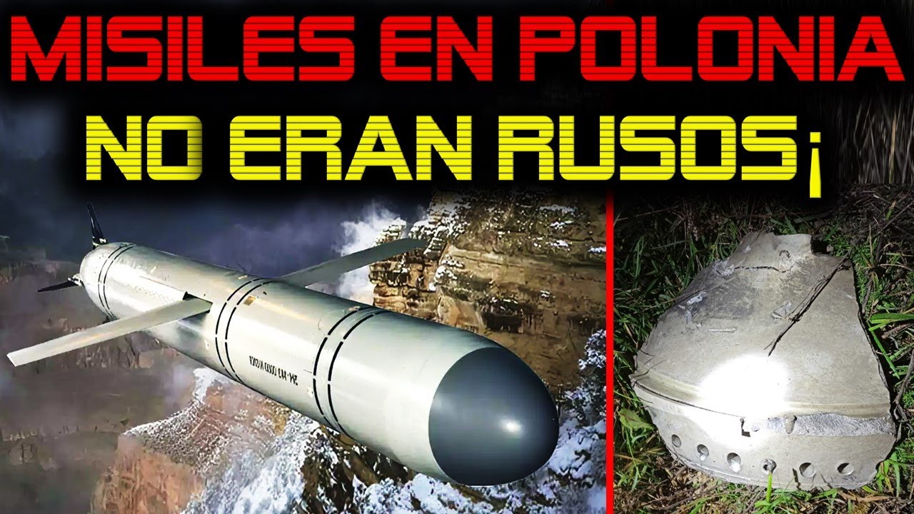 🔴 LOS MISILES QUE CAYERON EN POLONIA NO ERAN RUSOS 🔴 - YouTube