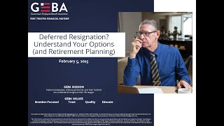 Deferred Resignation   Understanding your retirement options