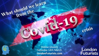 What should we learn from the Covid-19 crisis?