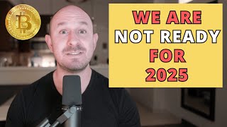 Crypto Holders Are NOT Ready For 2025