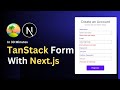 Tanstack Form With Next.js 15 Tutorial | Handle Form Validation & Submission