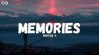 Maroon 5 - Memories (Lyrics/Lyric Video)