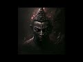 Dark Buddha Meditation - Dark Mysterious Atmospheric Ambient Music