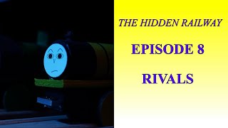 The Hidden Railway: Rivals (EP8)