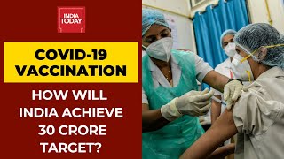 Covid 19 Vaccination: How Will India Achieve 30 Crore Vaccination Target By July? Experts Speak Out