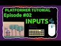 INPUTS - Episode #02 - Platformer Game Tutorial Java