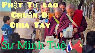 29/12- Những Bước Chân Cuối Cùng  Của Sư Minh Tuệ Trên Đất Lào