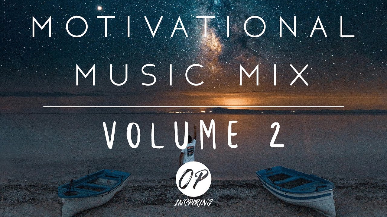 Epic Motivational Music Mix Volume 2 The Reupload Youtube Music