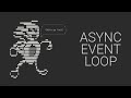 Python Asynchronous Programming - 5 - Async Event-Loop