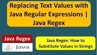 Replacing Text Values with Java Regular Expressions | Java Regex | Regex in java