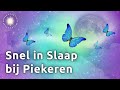 Slaapmeditatie voor Snel Slapen + Ontspannen bij Piekeren & Slapeloosheid