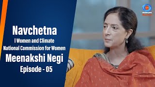 Navchetna (नवचेतना) l Women and Climate | National Commission for Women | Meenakshi Negi | Ep # 05