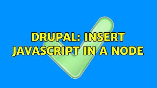 Drupal: Insert Javascript in a node