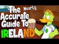 The Nearly Accurate Guide To IRELAND