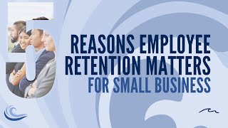 Why Employee Retention Matters