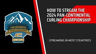 How to Stream the 2024 Pan-Continental Curling Championships