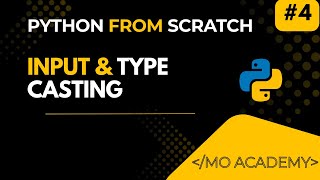 Python Input & Type Casting Explained | User Input in Python for Beginners 2025–2026 | MO Academy