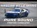 Nascar at Le Mans - Pure Sound! Garage 56 Chevrolet Camaro Stock Car!