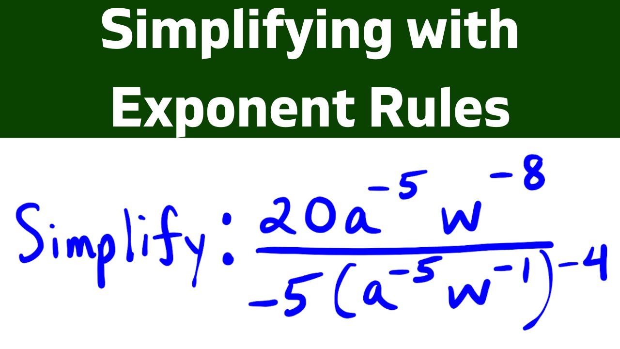 Simplifying With Exponent Rules Youtube