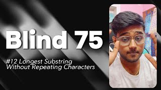 Longest Substring Without Repeating Characters - Blind 75 | Python | Optimal Solution Explained 🚀