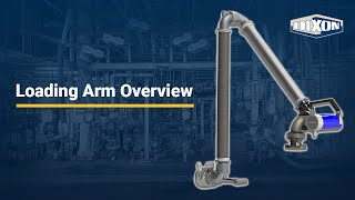 Dixon Loading Arm Overview