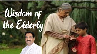 Wisdom of the Elderly / മുതിർന്നവരുടെ ജന്താനം