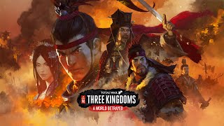 Total War: Three Kingdoms - LEGENDARY Difficulty Lu Bu campaign Part 1 - A World Betrayed
