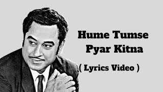 Kishore Kumar - Hume Tumse Pyar Kitna | Lyrics Video | Angry Dog