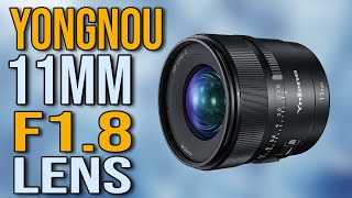 IS THIS APS-C WIDE ANGLE LENS REALLY THAT GOOD ? | YONGNOU 11mm F1.8 REVIEW |