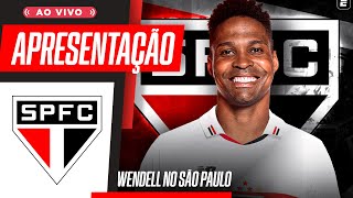 AO VIVO | Apresentação de Wendell no São Paulo