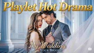 My Wedding, Your Biggest Regret | #drama #playlet #ceo