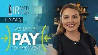 What Is Pay Compression?