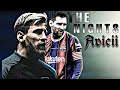 Lionel Messi• Avicii The Nights 🔥 • Adority Of Goat🥶• HD™