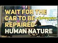 Wait for the car to be repaired Human Nature Cyberpunk 2077