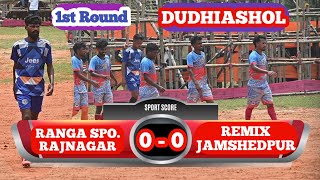 Ranga Sporting Rajnagar 🆚 Remix Jamshedpur//at Dudhiashol Football Tournament