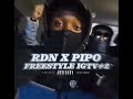 rdn x pipo freestyle igtv 2 son