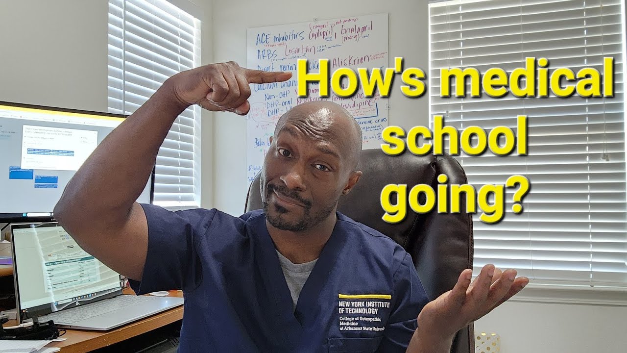 How S Medical School Going Youtube