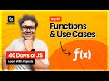 Day 06: MASTERING Functions in JavaScript With Quizzes 😊