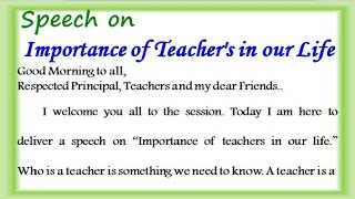 Speech on importance of teachers in our life in English importance of teachers in my life essay