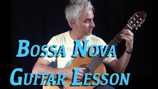 bossa nova guitar lesson 1 - (guitar tutorial easy)