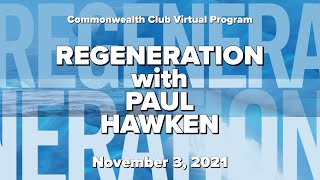 ReGeneration with Paul Hawken